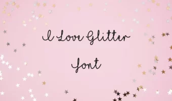 I Love Glitter Font