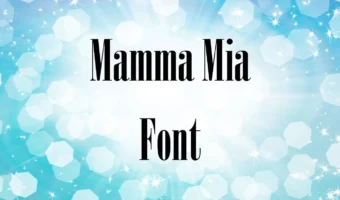 Mamma Mia Font