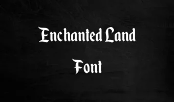 Enchanted Land Font