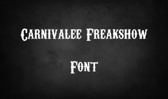 Carnivalee Freak Show Font